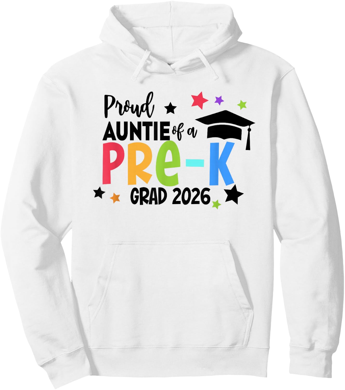 Proud Auntie of A Pre-K 2026 Graduate Class of 2026 Grad Hoodie - Hoodie | White