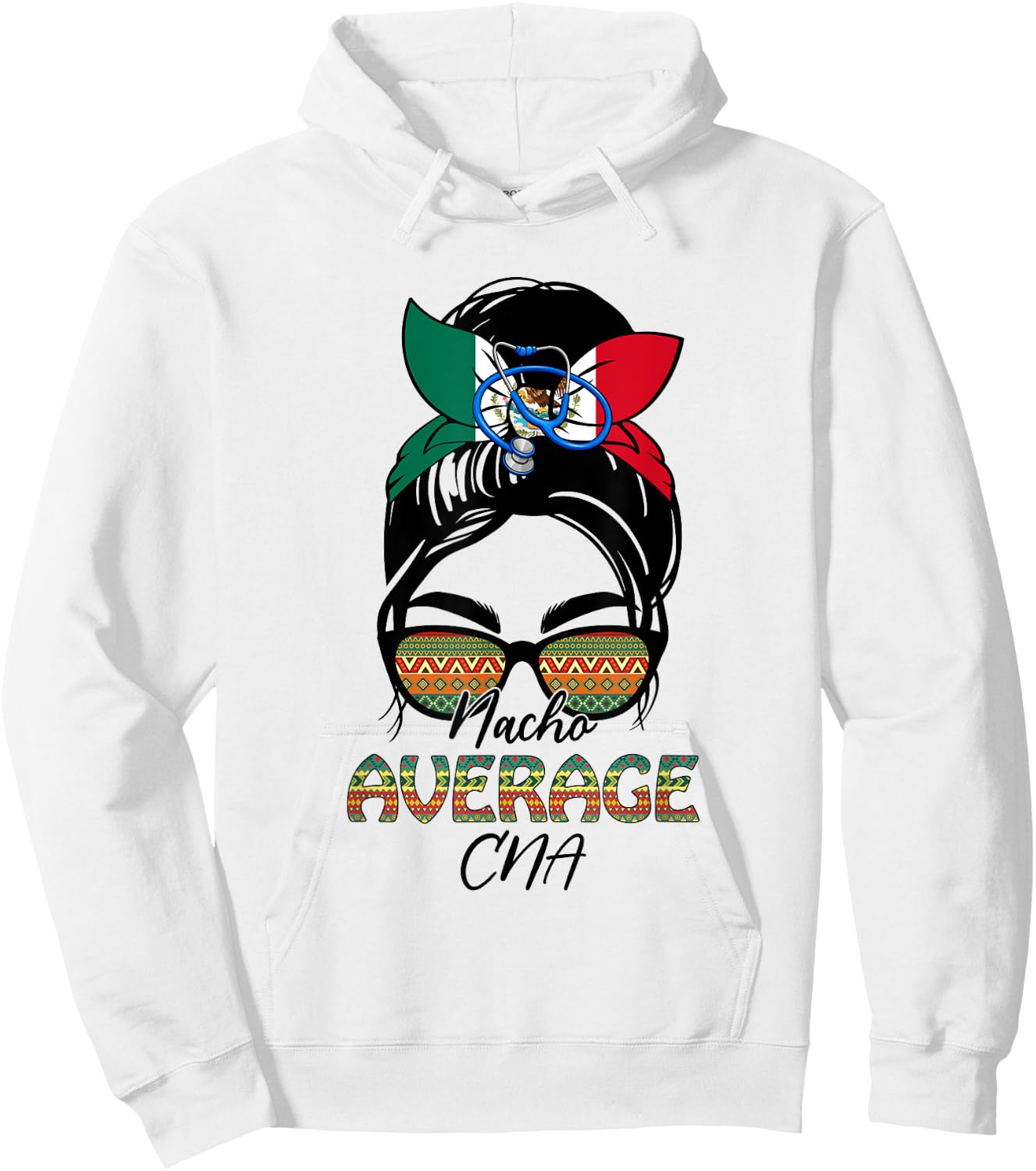 Nacho Average CNA Messy Bun Cinco De Mayo Mexican Hoodie - Hoodie | White