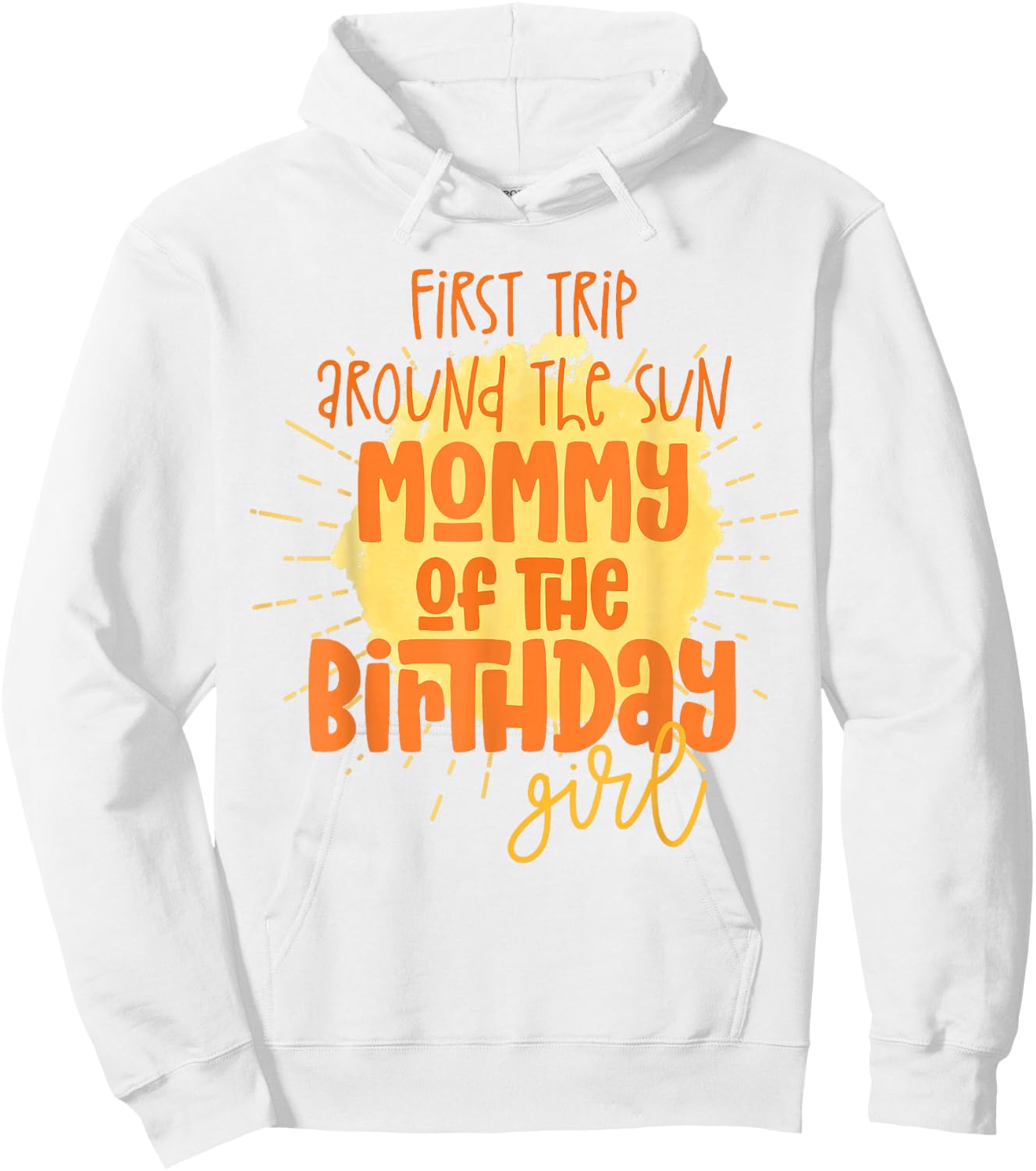 Mommy Birthday Girl First Trip Around The Sun Galaxy Party Hoodie - Hoodie | White