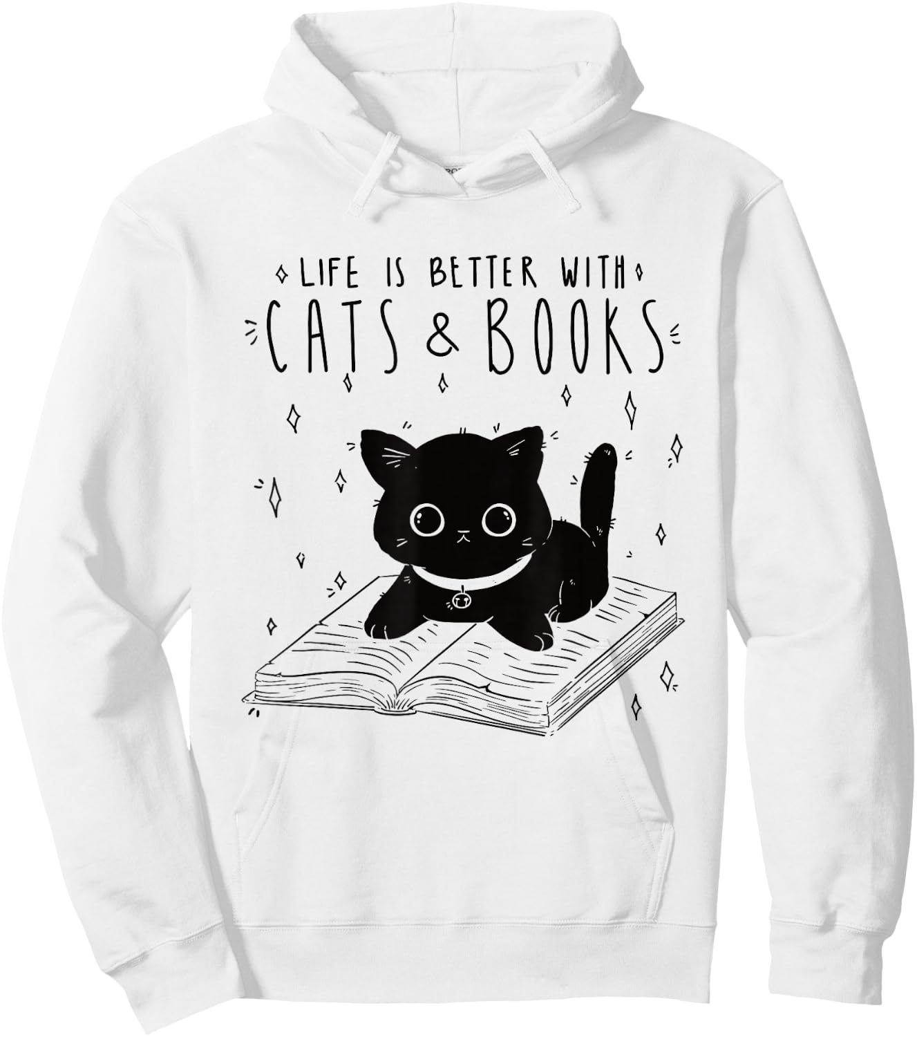 Cat Life Is Better With Cats And Books Books Hoodie - Hoodie | White