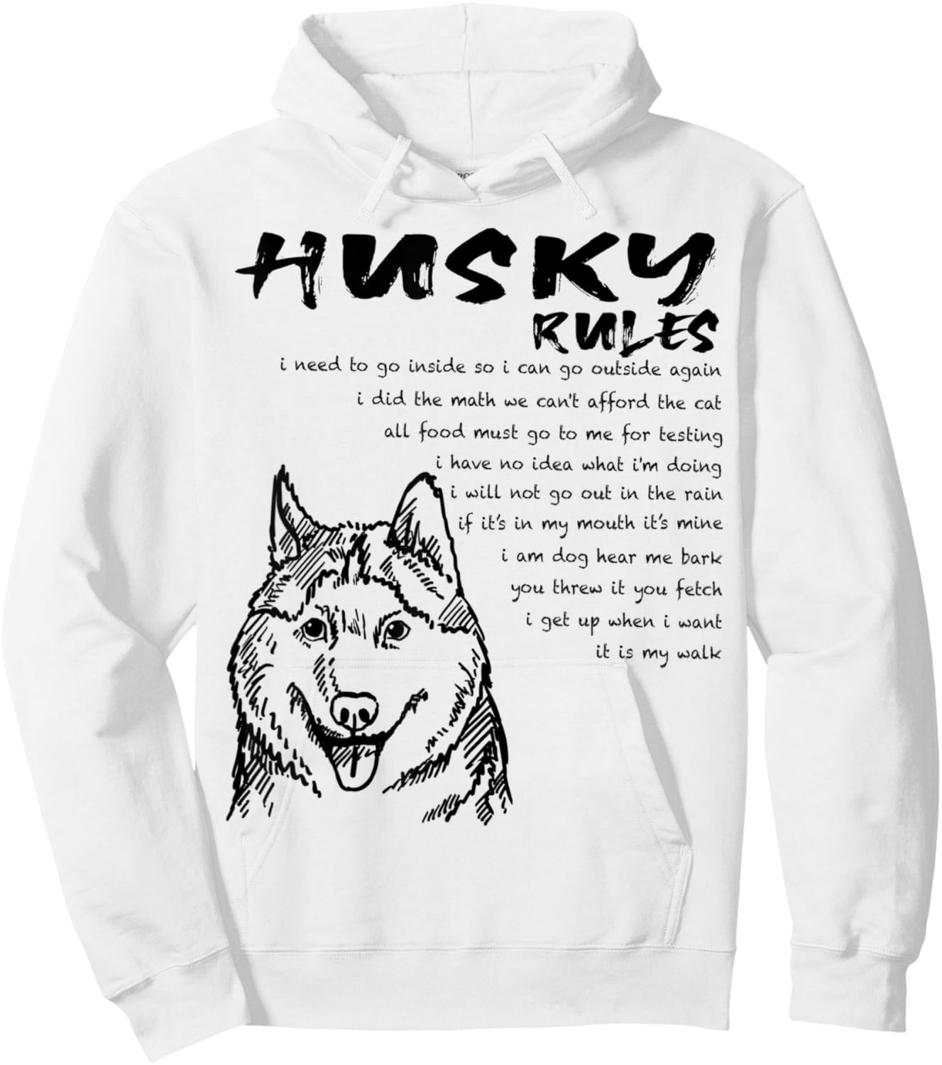Funny Siberian Husky Dog Rules Hand Drawn Art Black Hoodie - Hoodie | White