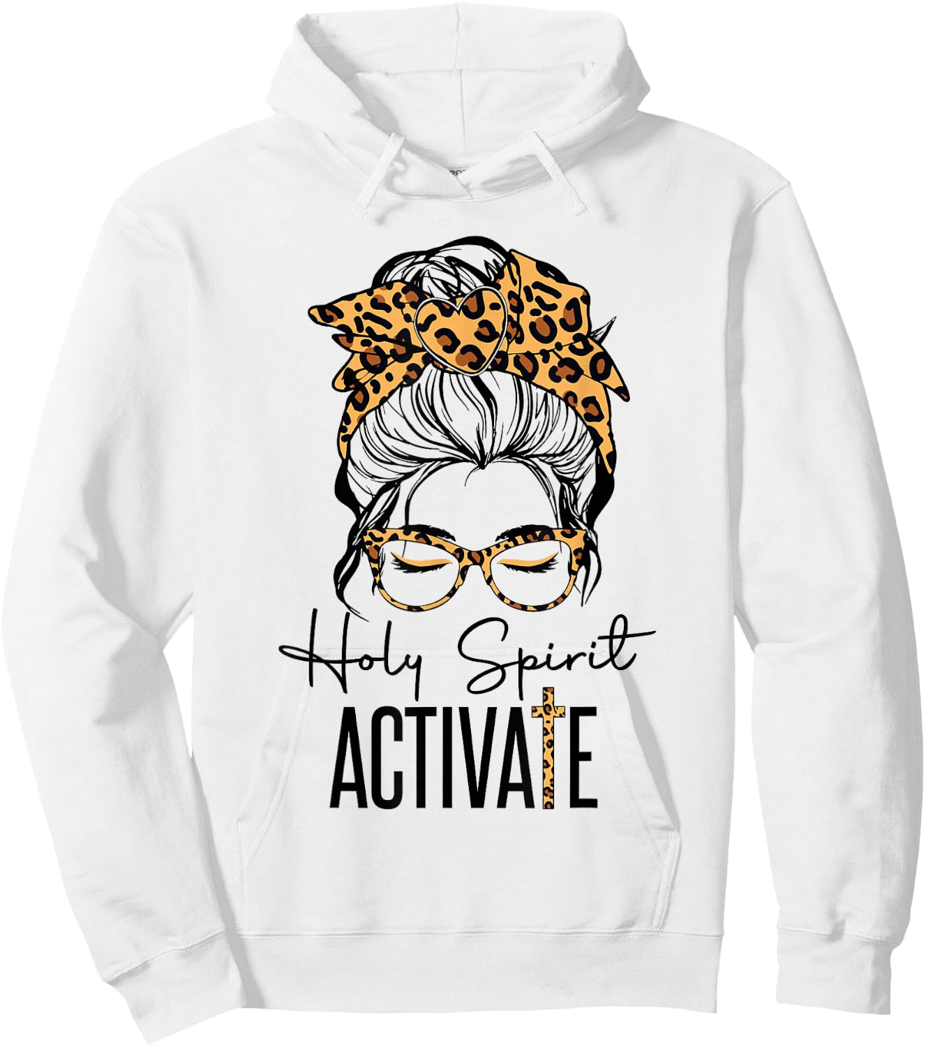 Holy Spirit Activate Black Mom Life Leopard Messy Bun Women Hoodie - Hoodie | White