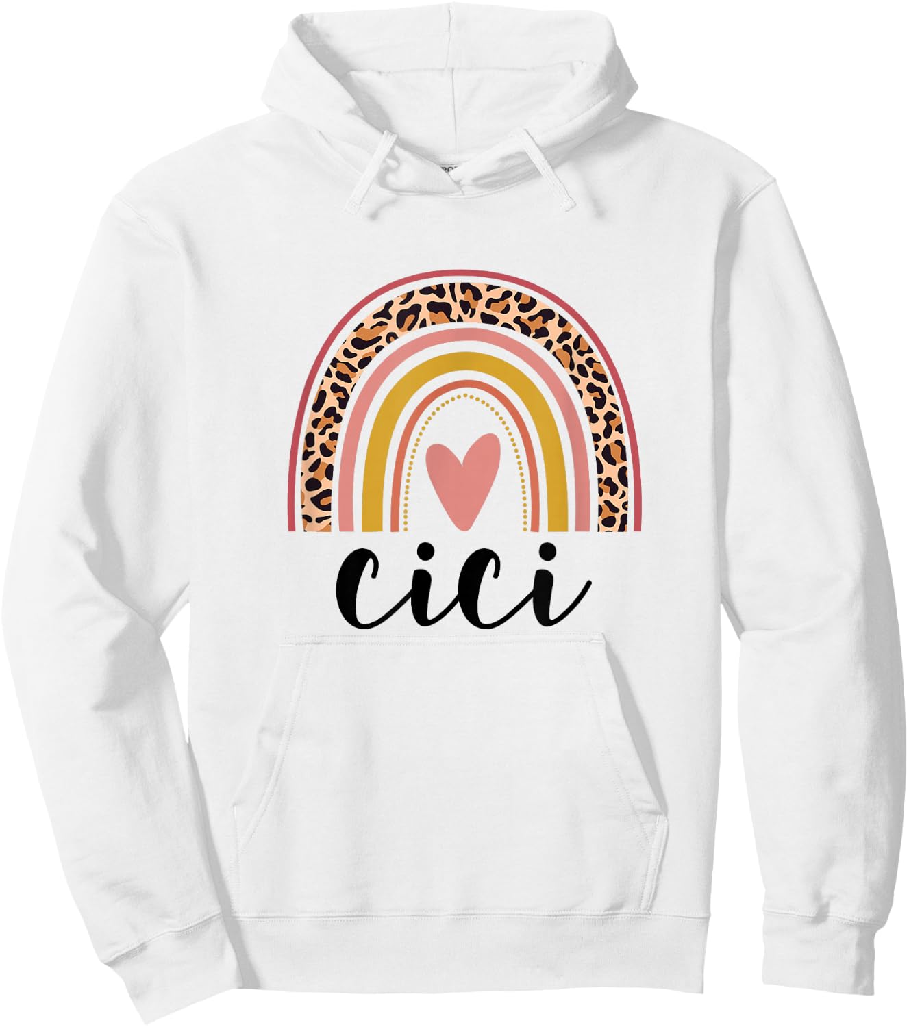 Rainbow Cici, Mothers Day For Cici Hoodie - Hoodie | White