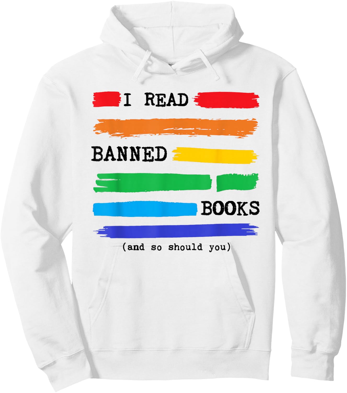 Colorful I Read Banned Books Rainbow, Banned Books Week Hoodie - Hoodie | White