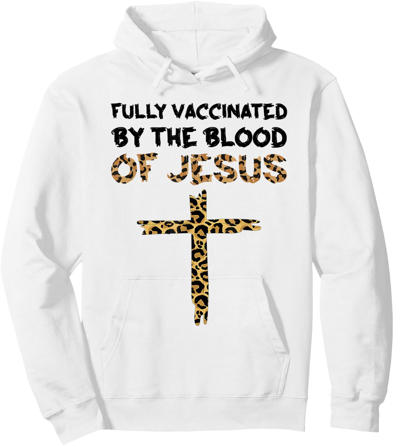 Fully Vaccinated by the Blood of Jesus Cross Christian Hoodie - Hoodie | White