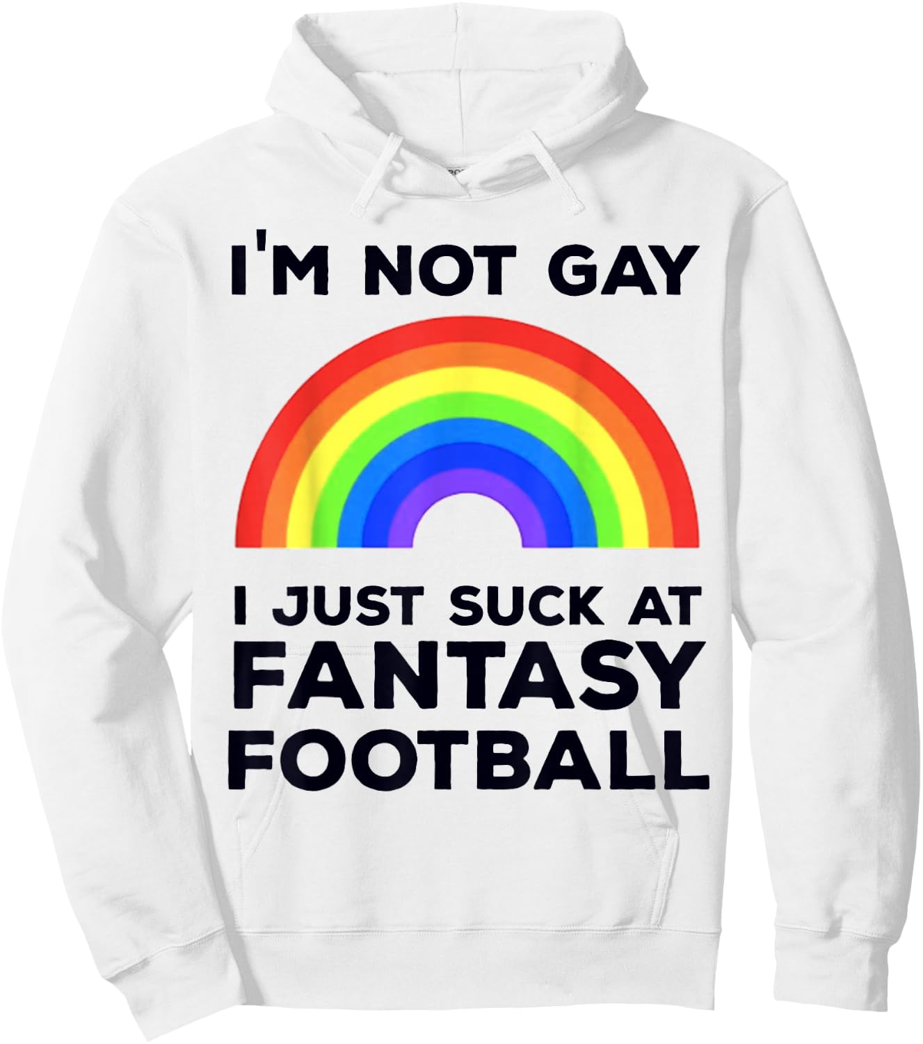 I Suck At Fantasy Football Hoodie - Hoodie | White