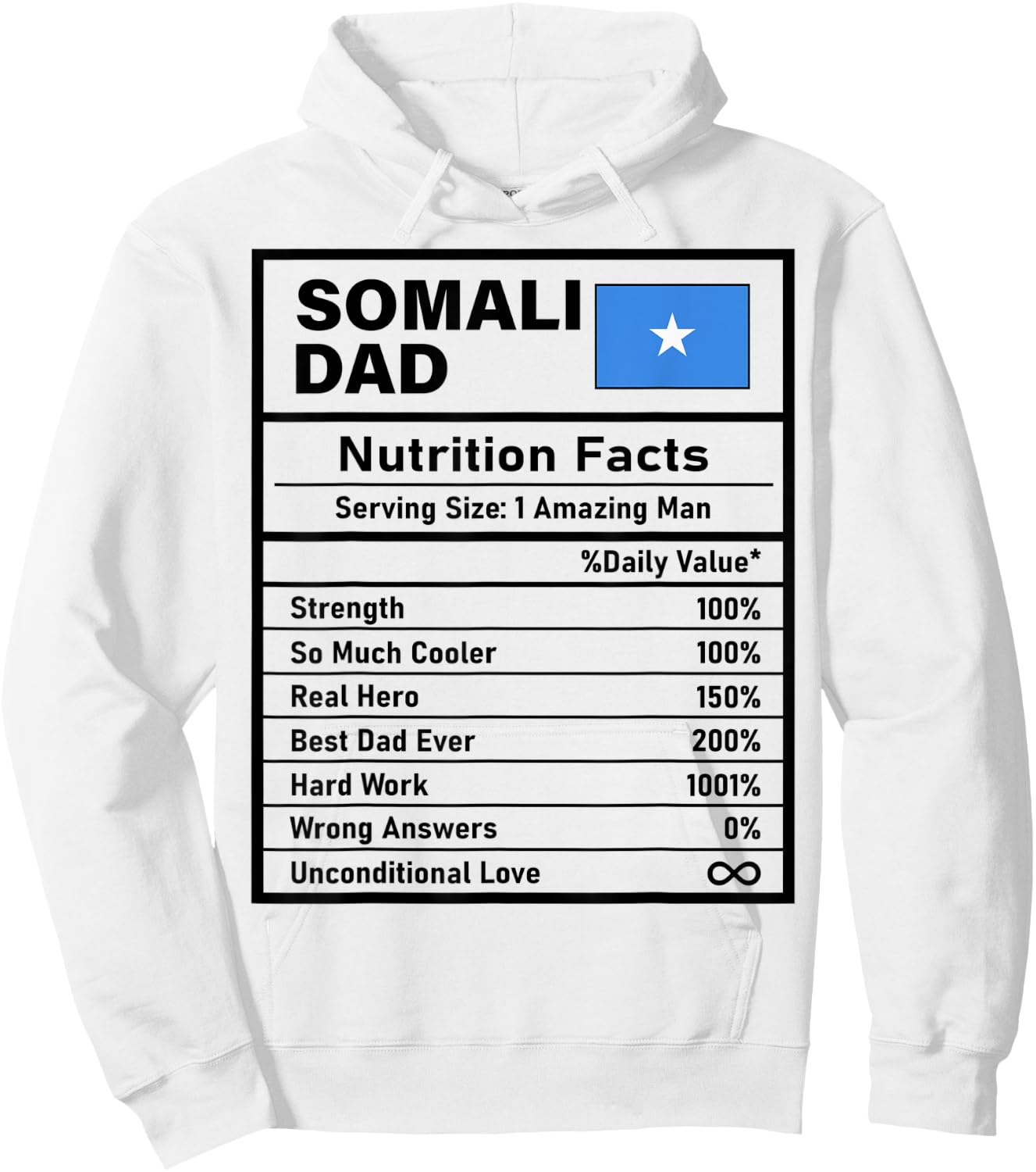 Somali Dad Nutrition Facts Father's Day National Heritage Hoodie - Hoodie | White