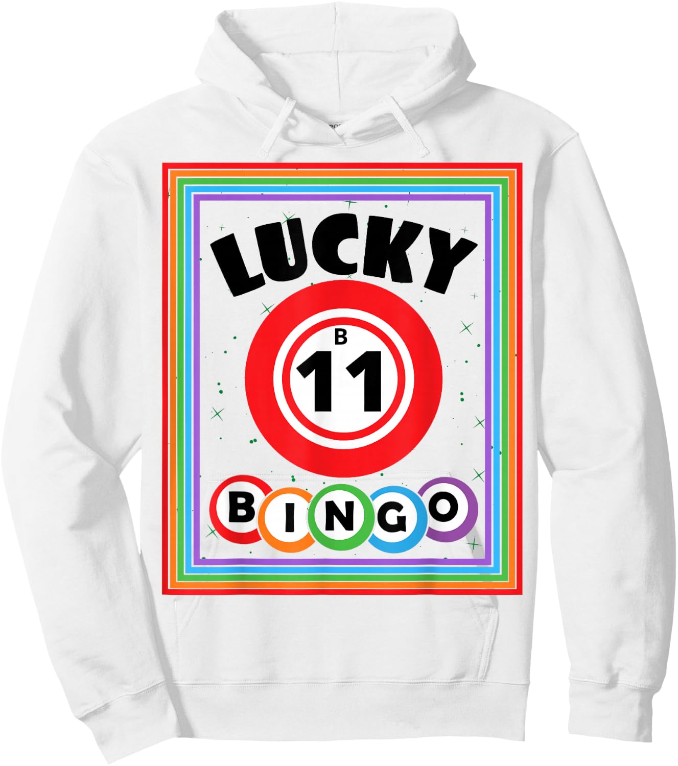 Lucky Bingo Number B11 Lucky Bingo Ball Bingo Lover Hoodie - Hoodie | White