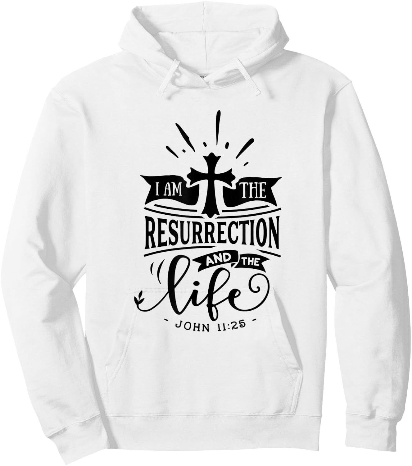 Christian I Am The Resurrection And The Life Religious Hoodie - Hoodie | White