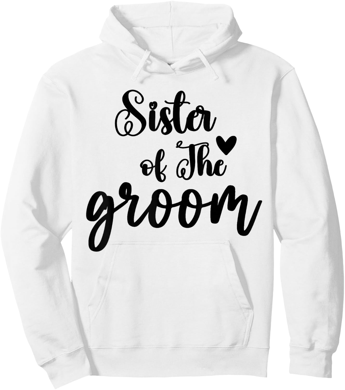 Sister of the Groom Wedding Matching Bridal Party for Family Hoodie - Hoodie | White