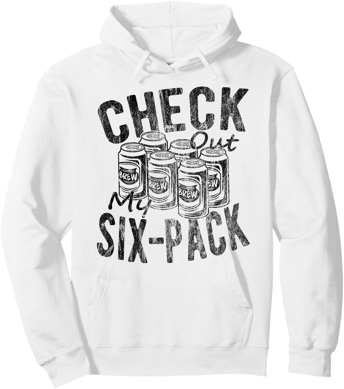 Funny Beer Lover Check Out My Six Pack Funny Novelty Beer Hoodie - Hoodie | White
