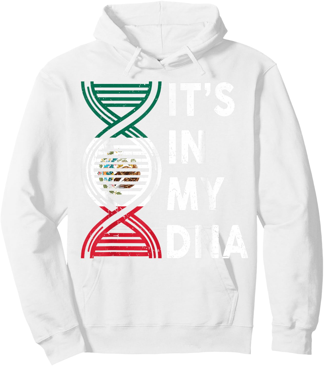 Mexico Its My DNA Men Women Mexican Flag Boy Girl Toddler Hoodie - Hoodie | White