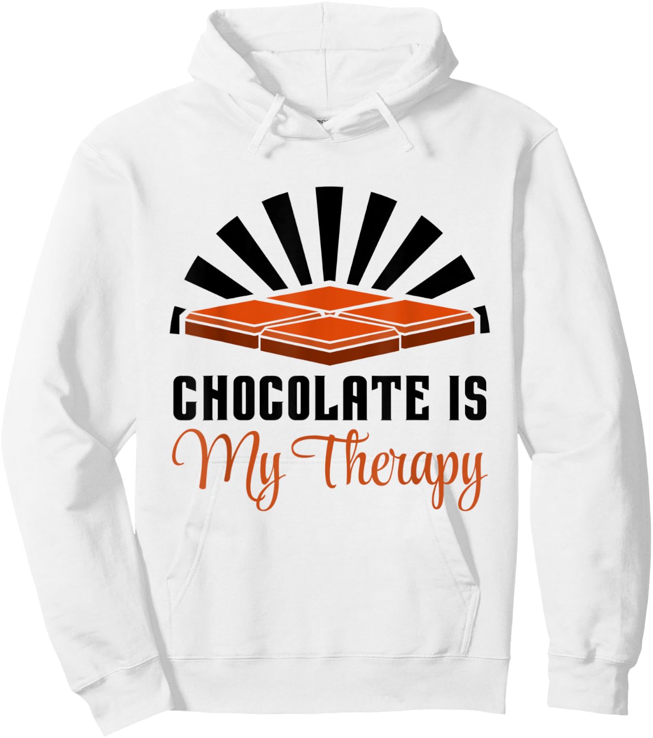 Chocolate as Therapy Funny Saying Chocolate Lover Hoodie - Hoodie | White