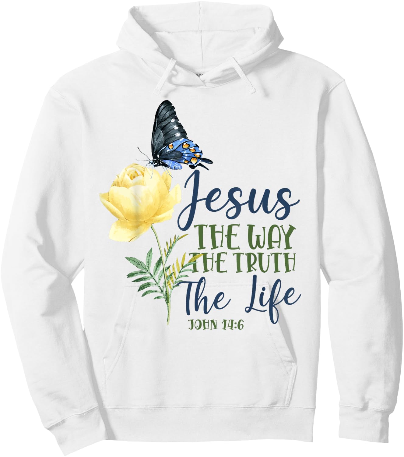 Christian Bible Verse Quote Butterfly Rose Flower John 14:6 Hoodie - Hoodie | White