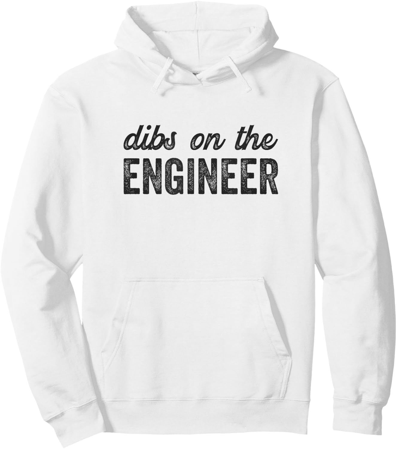 Dibs on the Engineer Funny Engineer Wife Hoodie - Hoodie | White