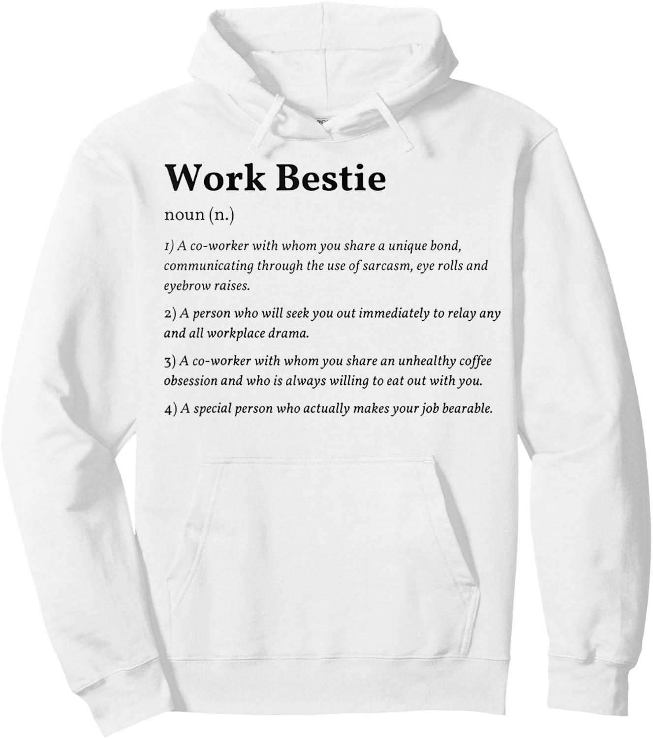 Work Bestie Definition Hoodie - Hoodie | White