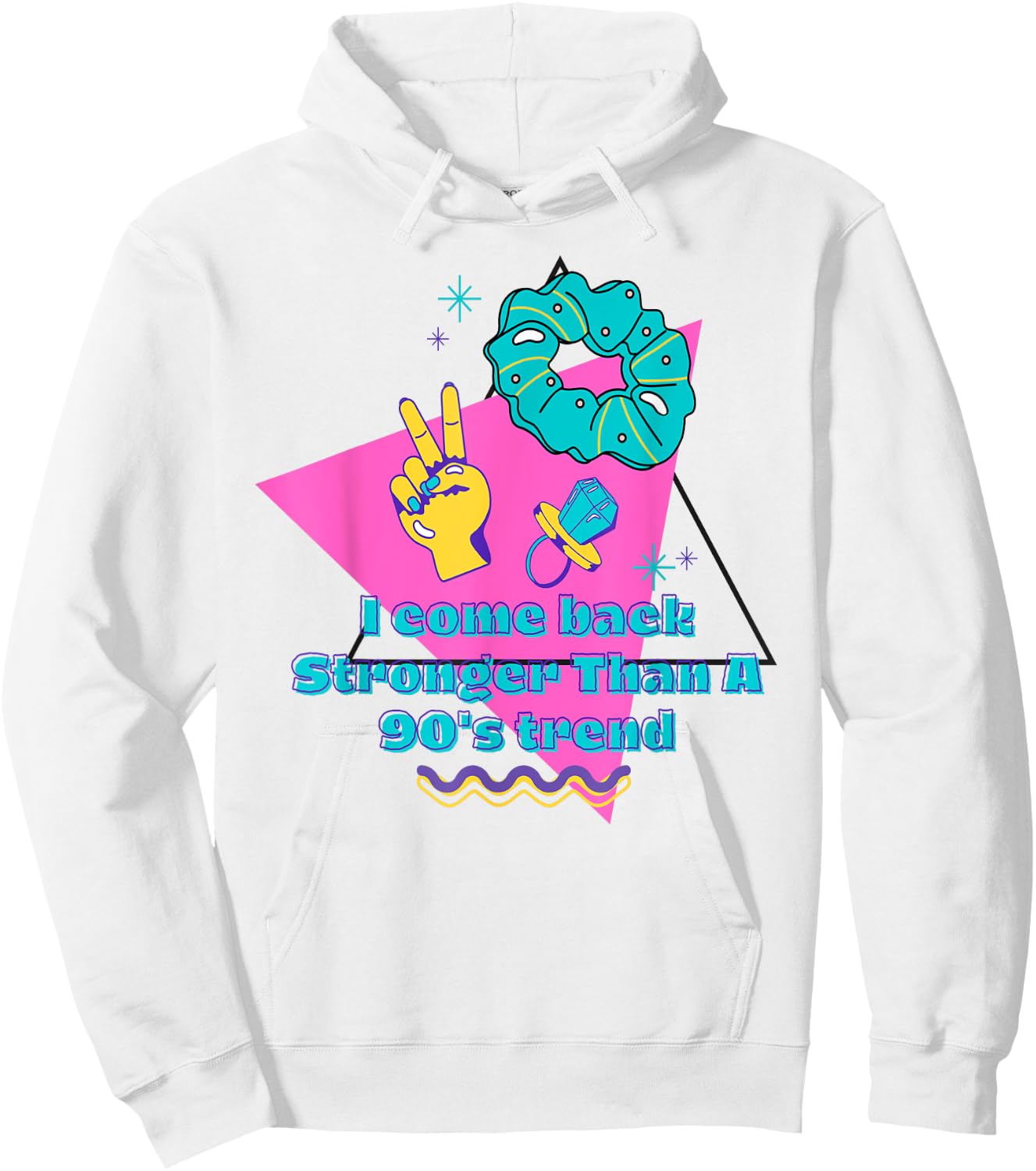 I come back stronger than a 90's trend Hoodie - Hoodie | White
