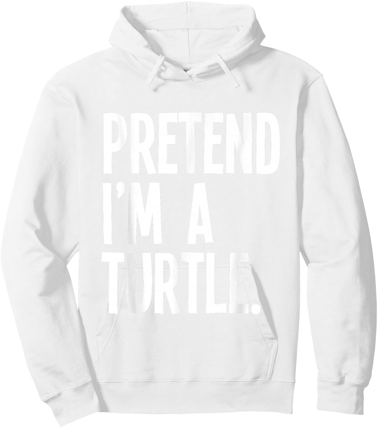 Pretend I'm A Turtle Funny Halloween Party Costume Hoodie - Hoodie | White