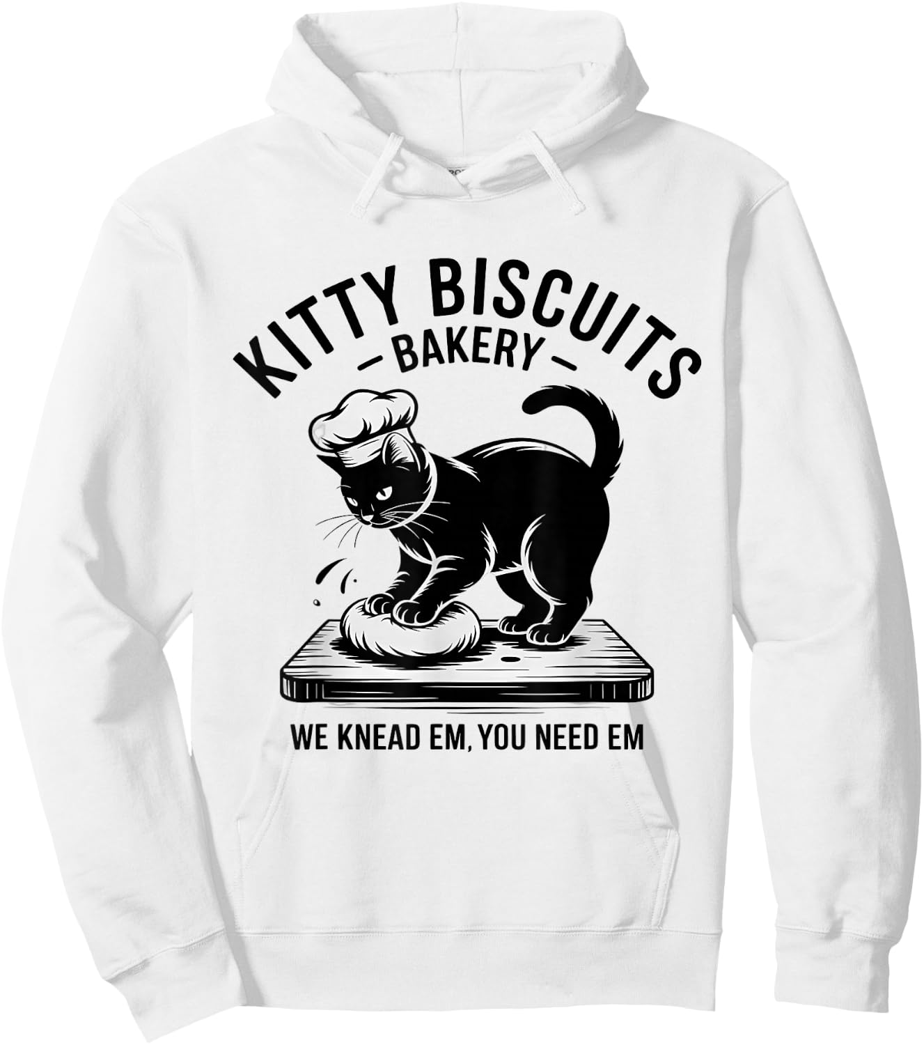 Kitty Biscuits We Knead Em You Need Em Funny Baking Cat Hoodie - Hoodie | White