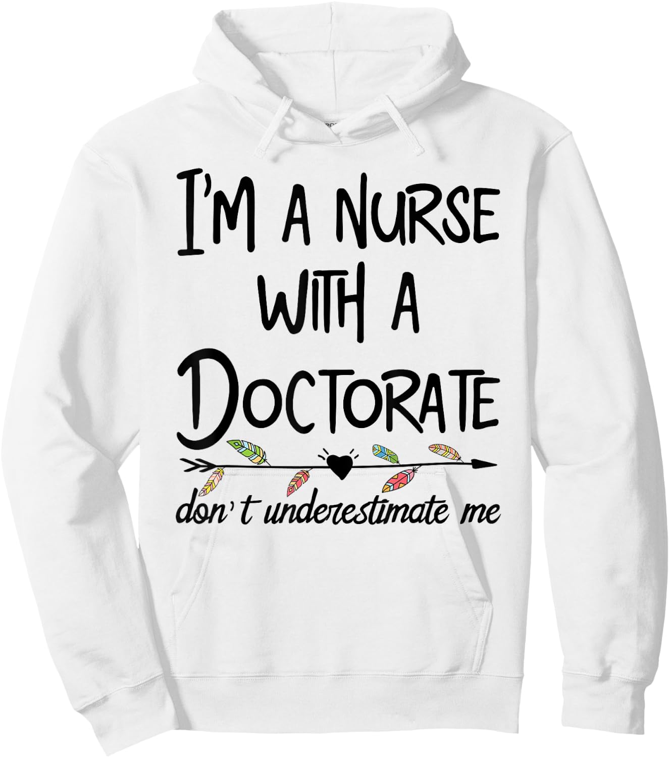 Nurse DNP PhD Doctorate Lady Woman Mother's Day Gift Mom Hoodie - Hoodie | White