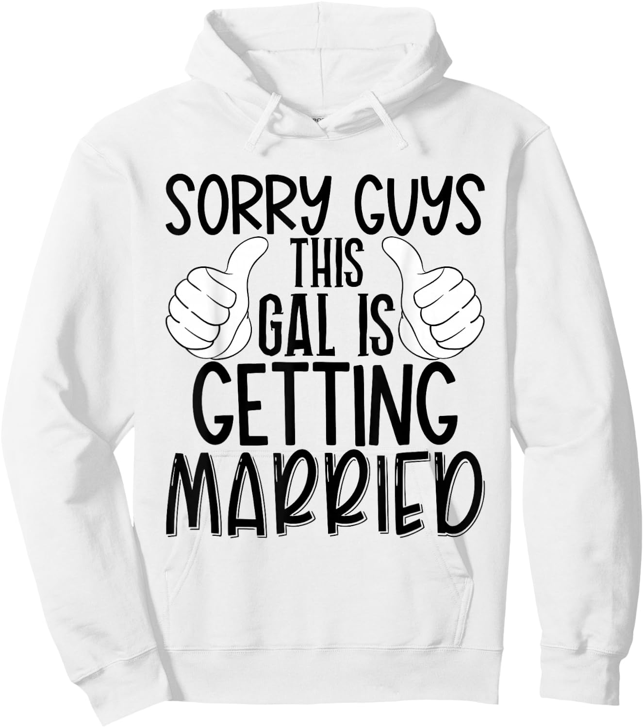 Sorry Guys This Gal Is Getting Married - Funny Bride Retro Hoodie - Hoodie | White