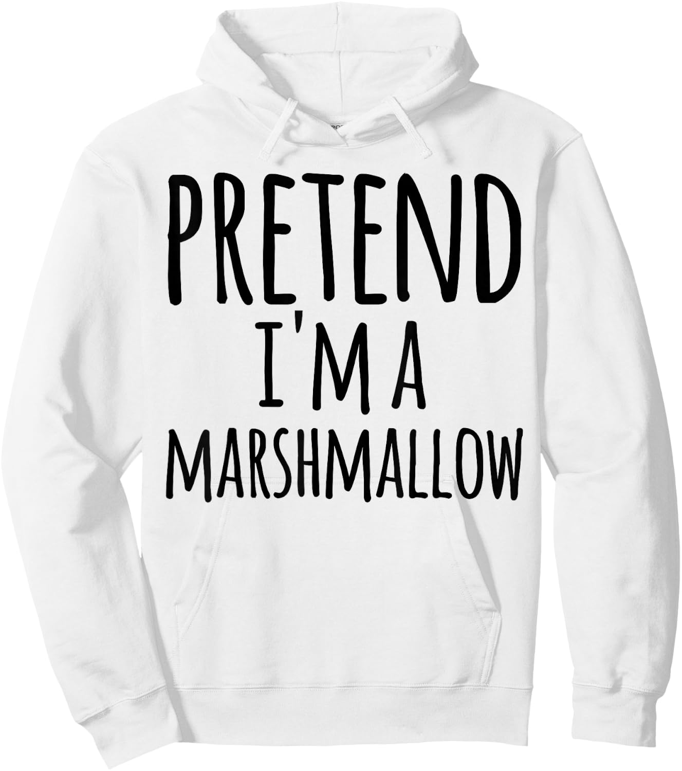 Pretend I'm A Marshmallow Costume Halloween Funny Lazy Easy Hoodie - Hoodie | White