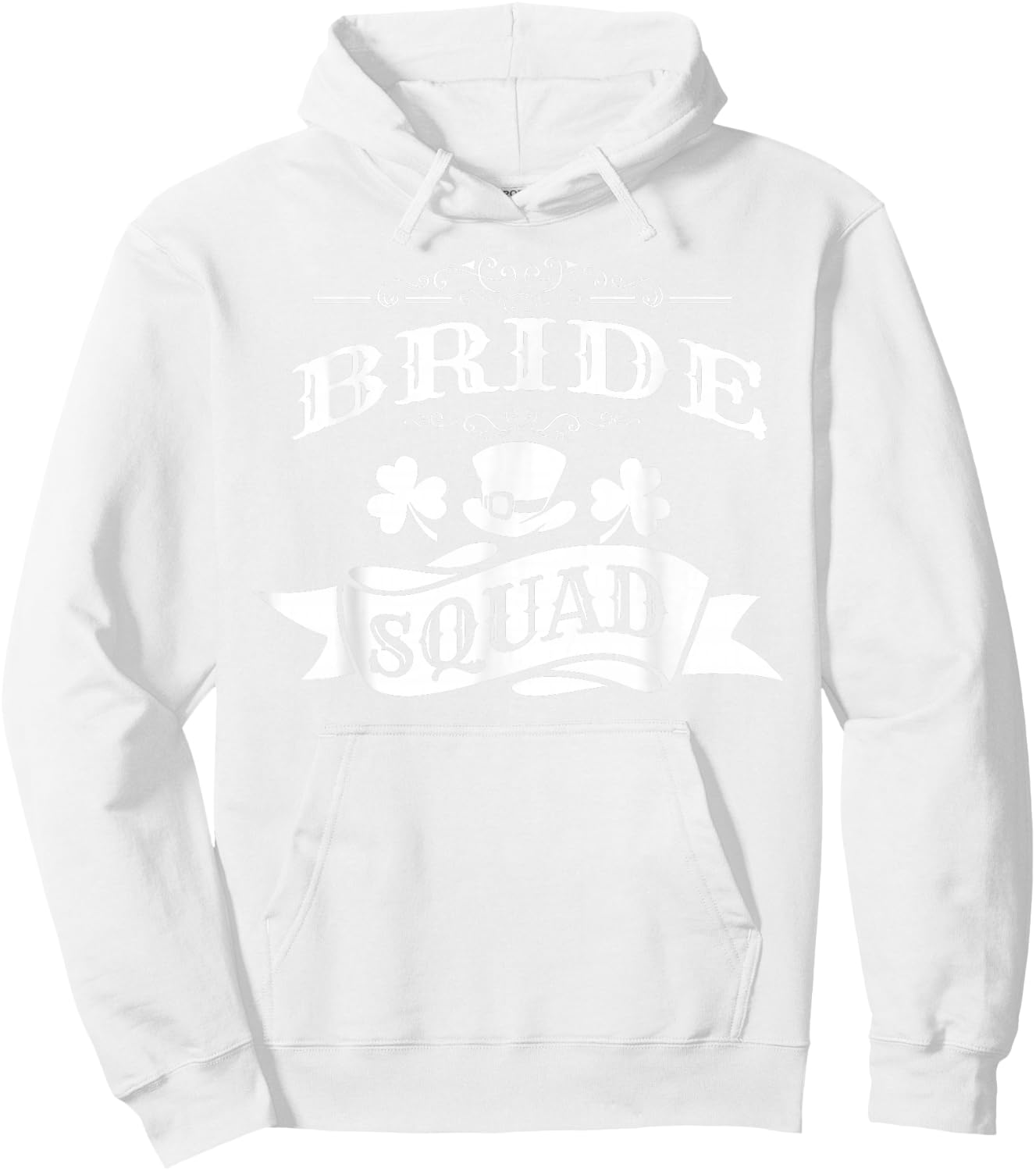 Bride Squad St Patrick's Day Bachelorette Party Hoodie - Hoodie | White