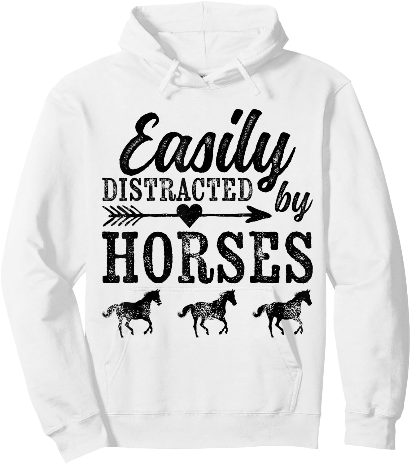 Easily Distracted By Horses Ladies Rodeo Funny Horse Saying Hoodie - Hoodie | White