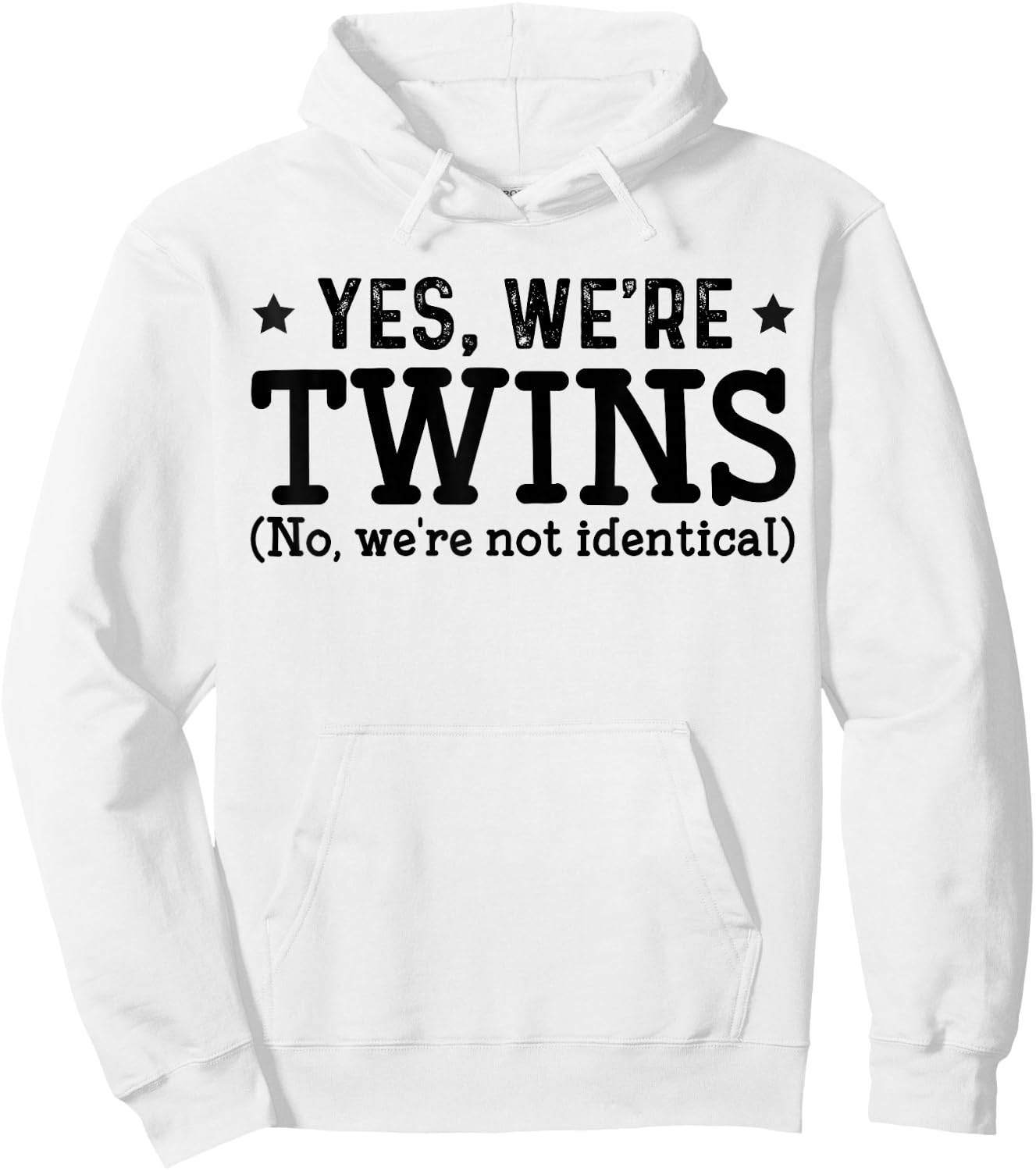 Twins Partner Twin Siblings Yes We are Twins Hoodie - Hoodie | White