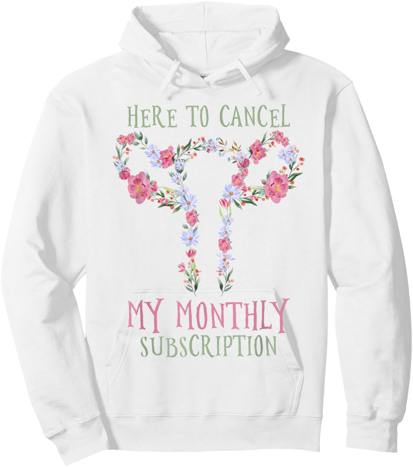 Here To Cancel My Monthly Subscription Hoodie - Hoodie | White