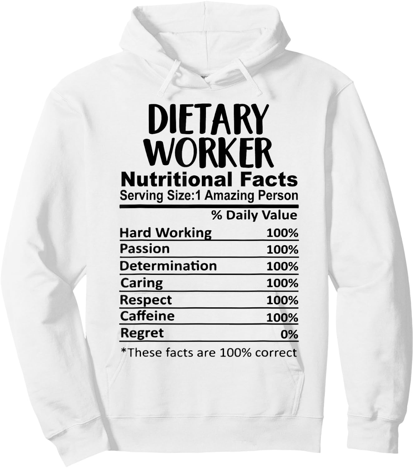 Dietary Worker Nutrition Facts Funny Hoodie - Hoodie | White