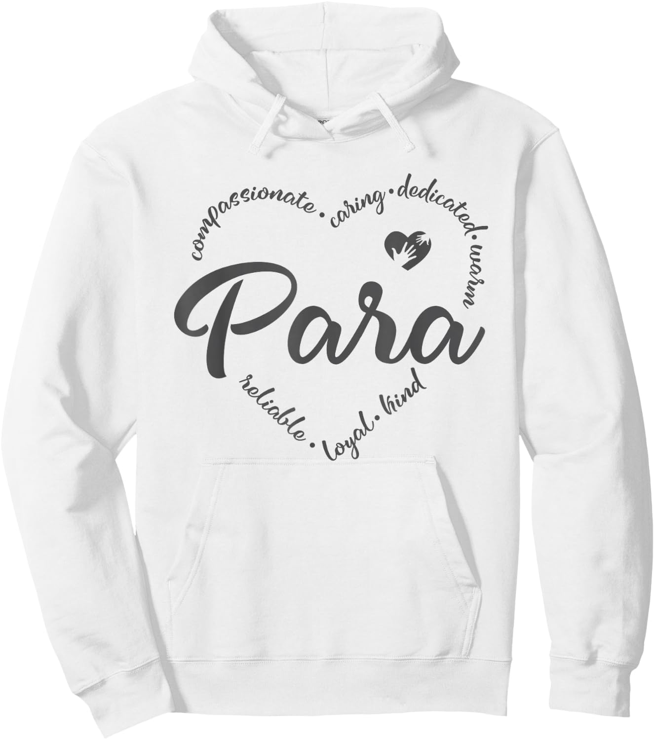 para Heart Teacher Paraprofessional Paraeducator Hoodie - Hoodie | White