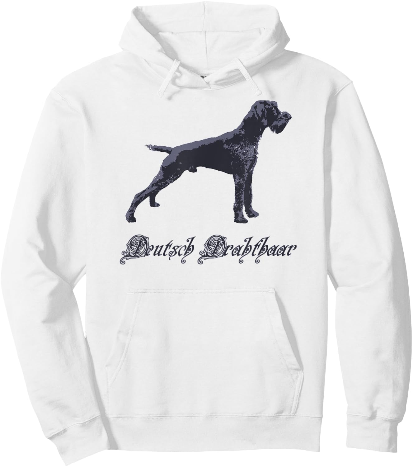 Deutsch Drahthaar Shirt for Drahthaar Owners Hoodie - Hoodie | White