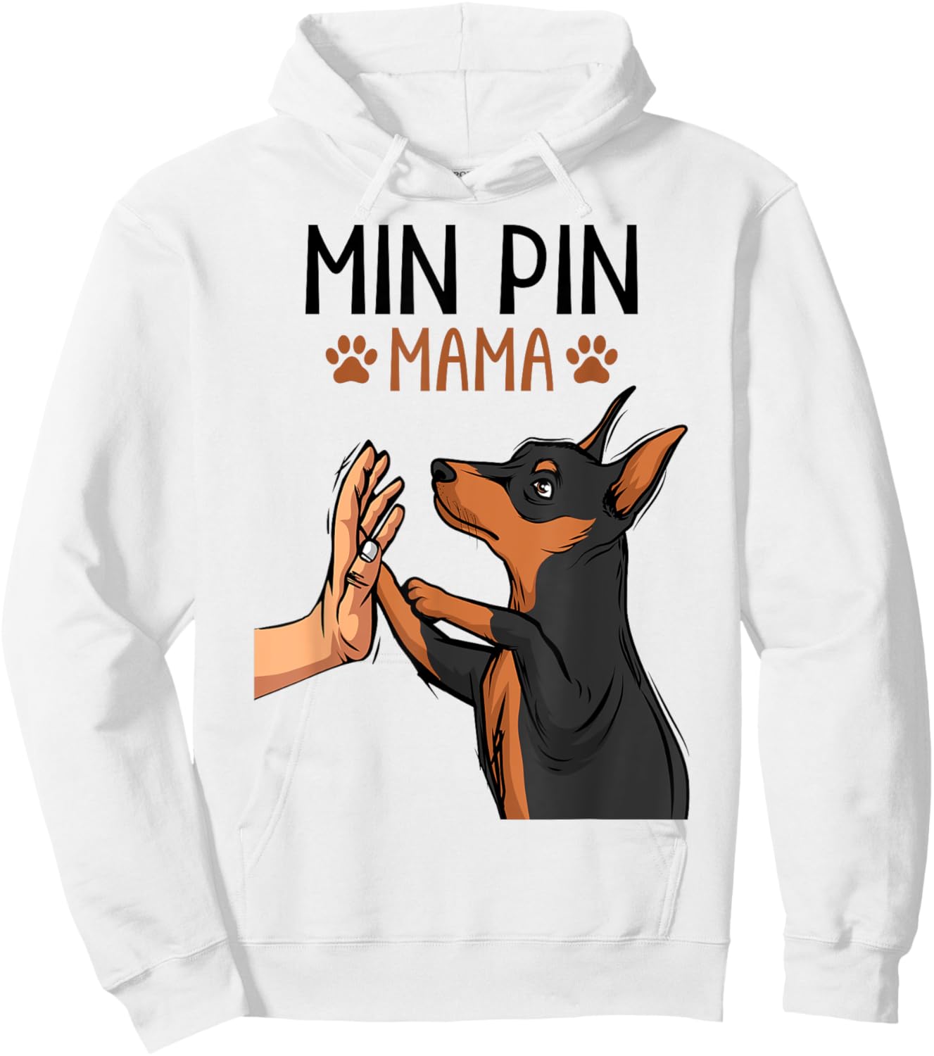 Min Pin Mom Cute Miniature Pinscher Dog Mama Girls Women Hoodie - Hoodie | White