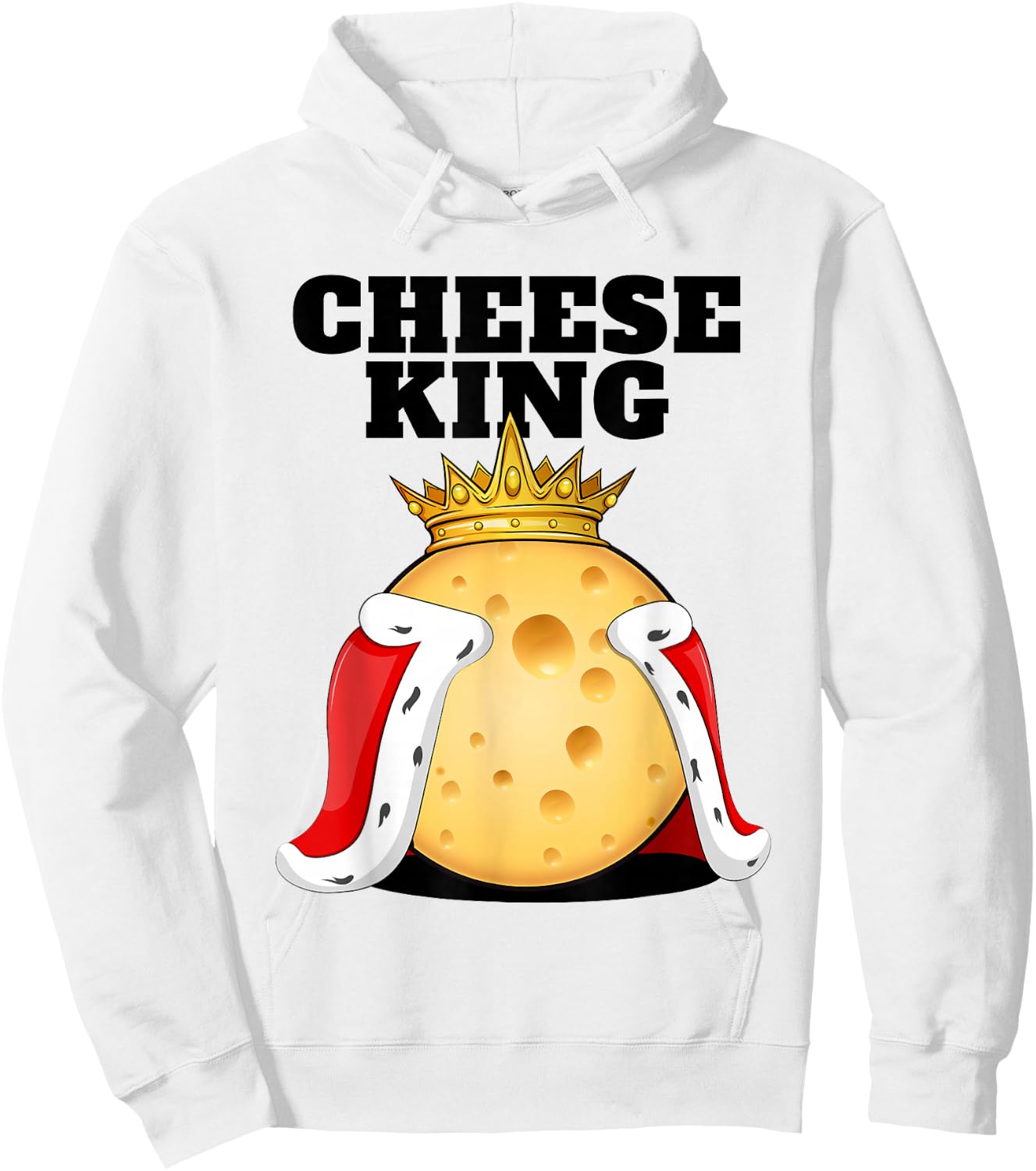 Cheese King | Cheese Lover Shirt | Cute Cheese Hoodie - Hoodie | White