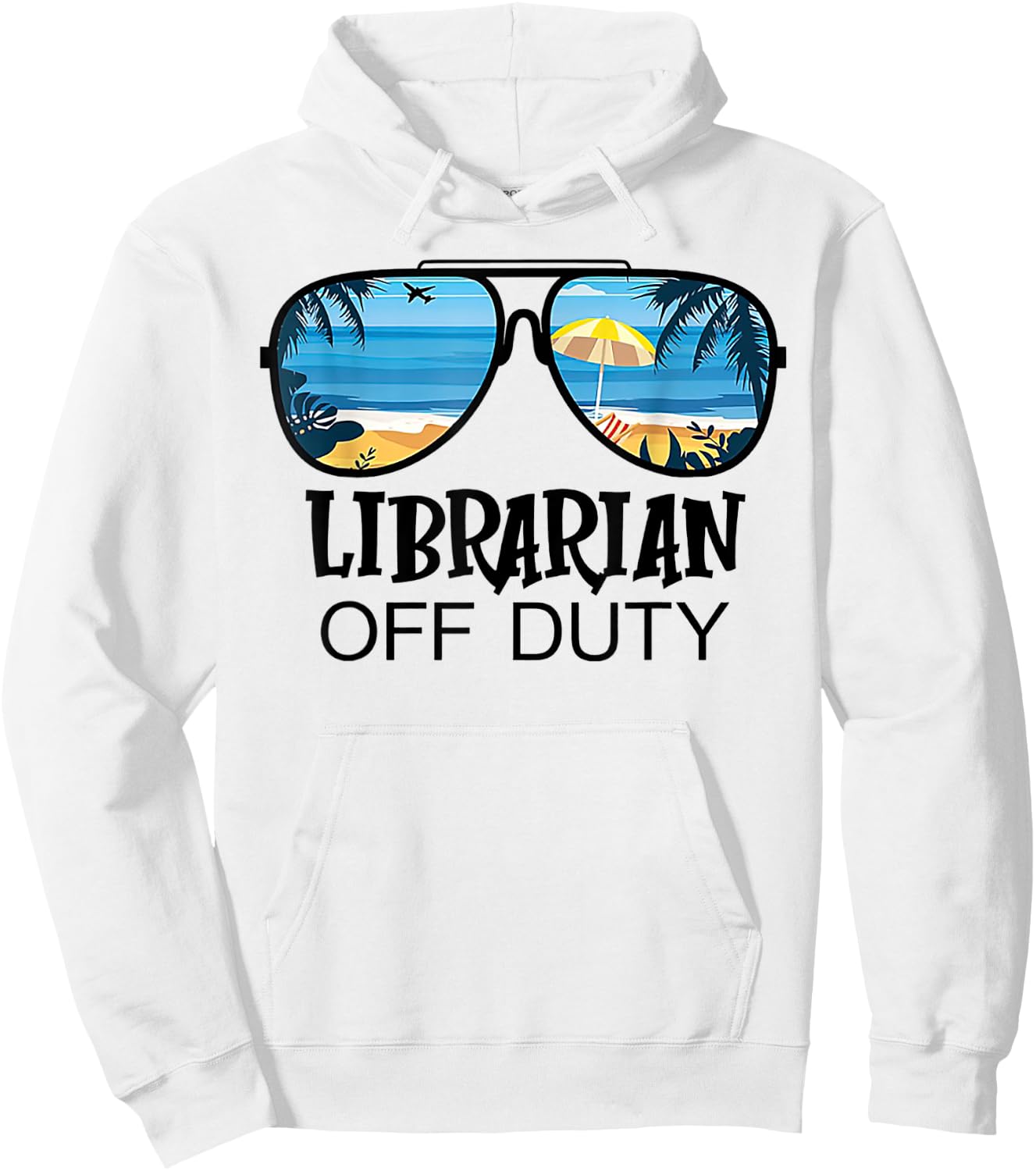 Librarian Off Duty Sunglasses Beach Summer Hoodie - Hoodie | White
