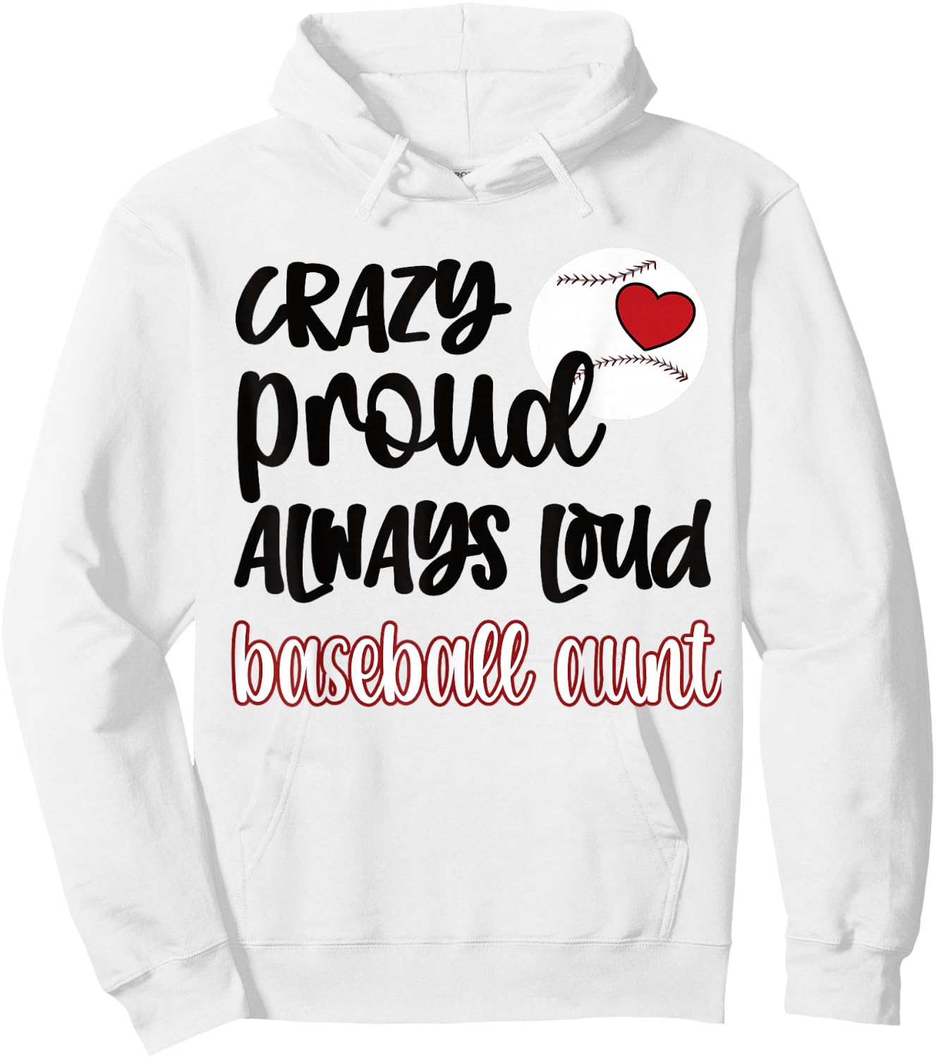 Crazy Proud Baseball Aunt Baseball Fan Baseball Auntie Hoodie - Hoodie | White