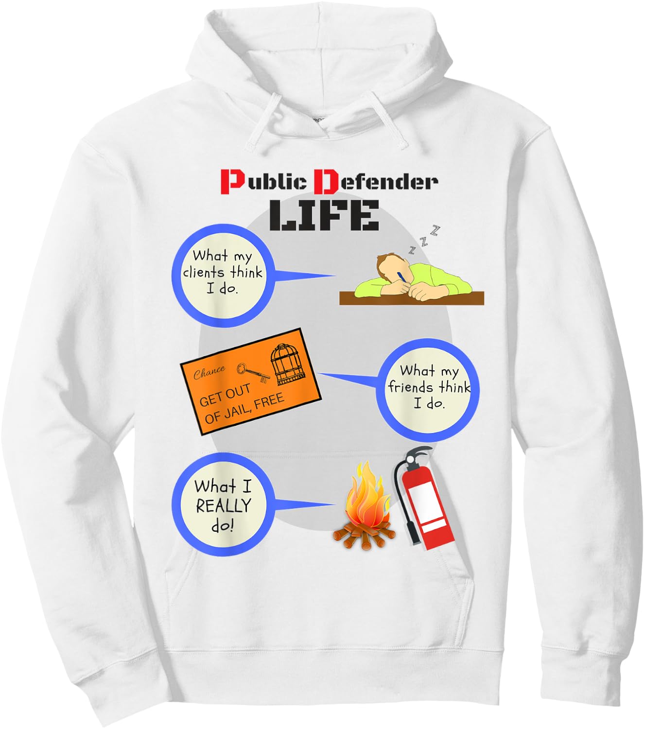 Public Defender Life Funny Lawyer Attorney Hoodie - Hoodie | White