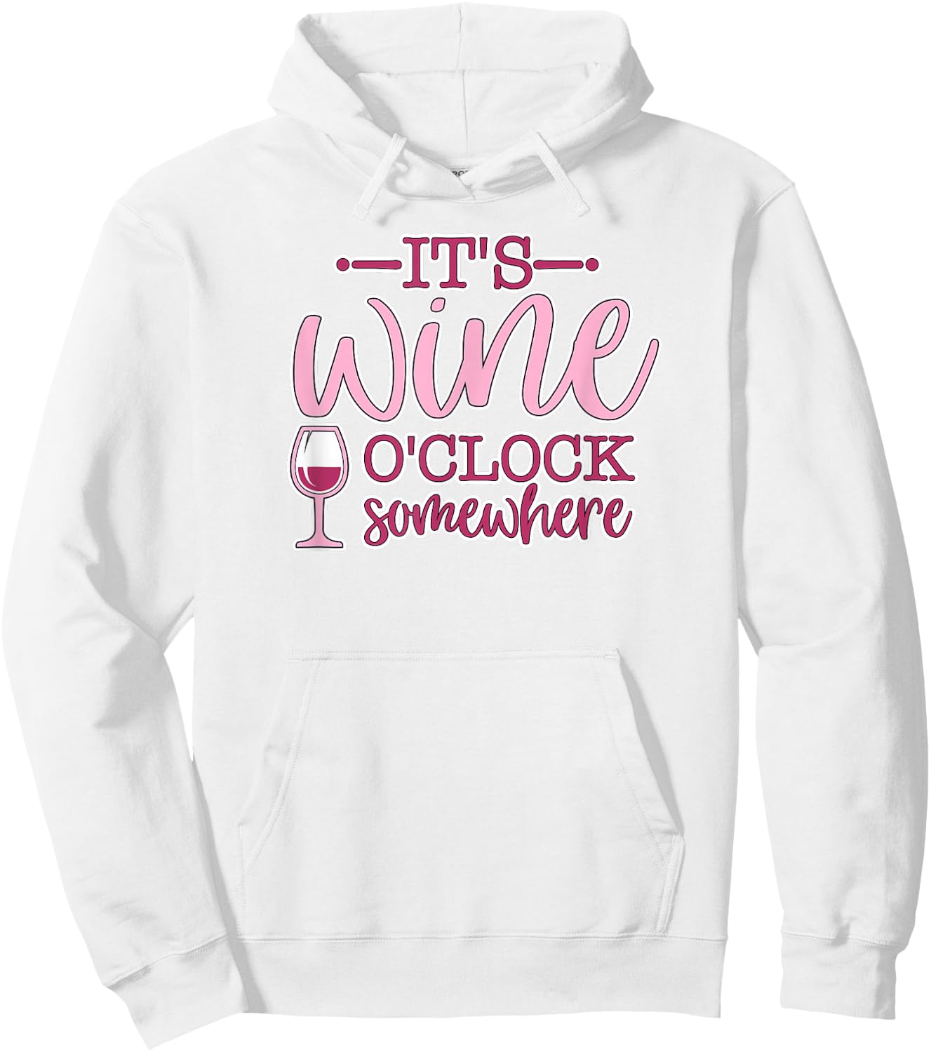It's Wine O'Clock Somewhere Women's Funny Wine Lover Gift Hoodie - Hoodie | White