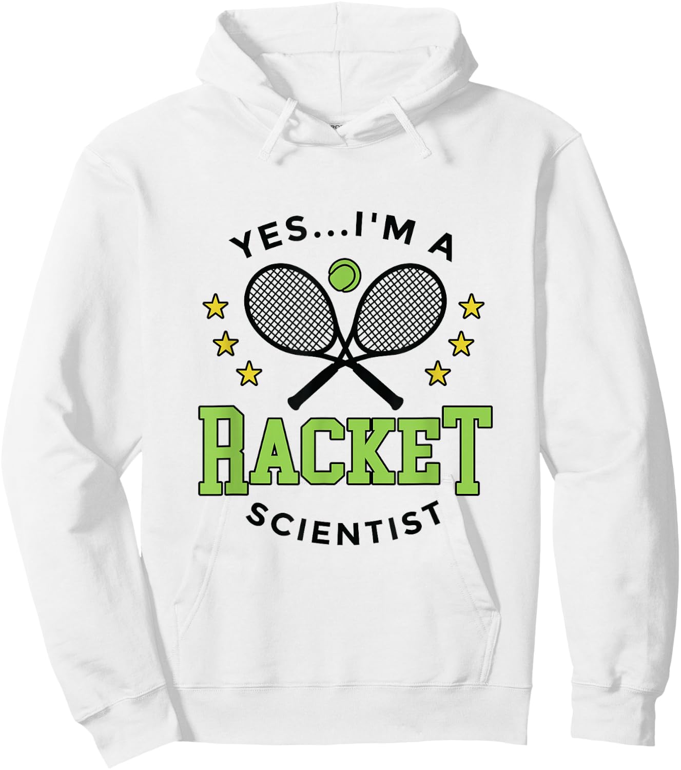 Yes I'm a Racket Scientist Tennis Player Coach Tennis Lovers Hoodie - Hoodie | White