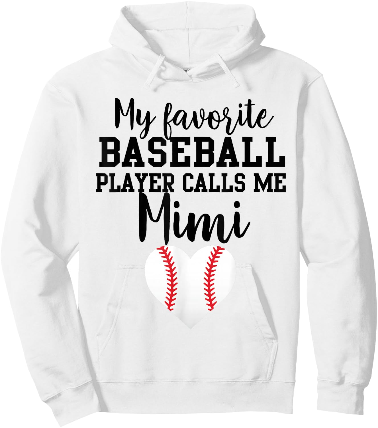 My Favorite Baseball Player Calls Me Mimi Hoodie - Hoodie | White