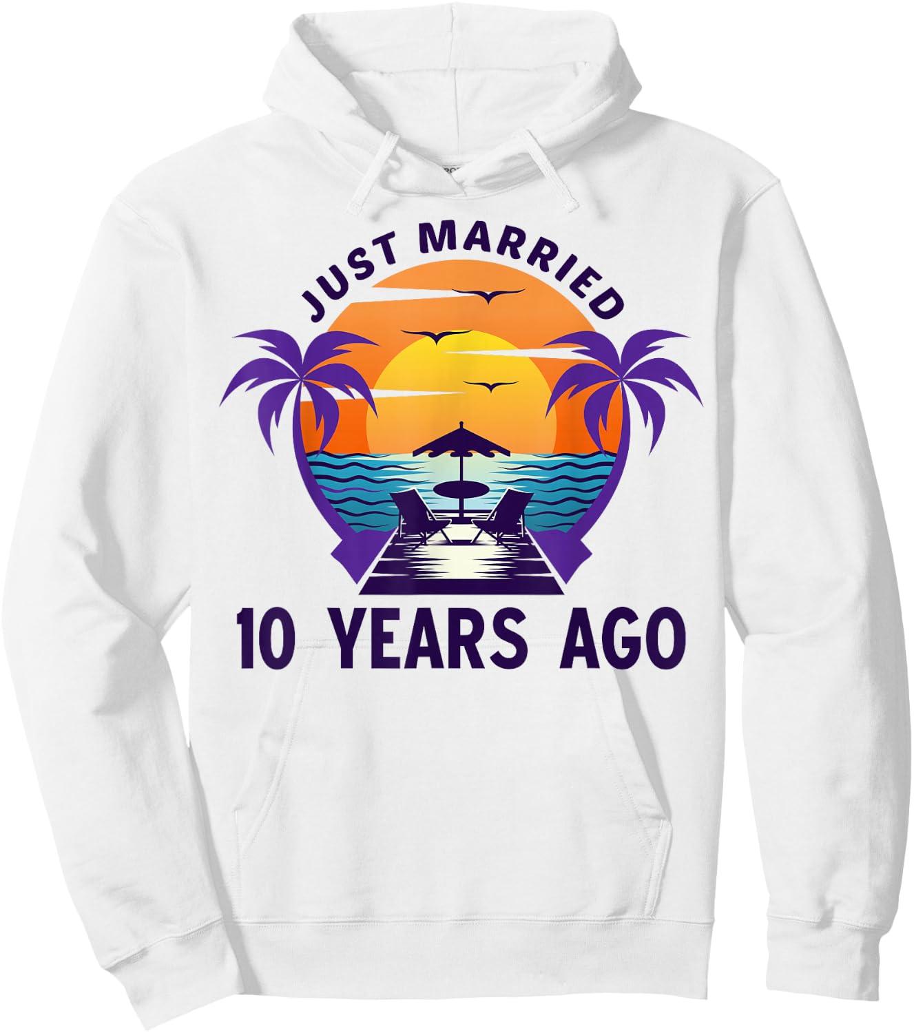 Just Married 10 Years Ago Matching 10th Wedding Anniversary Hoodie - Hoodie | White