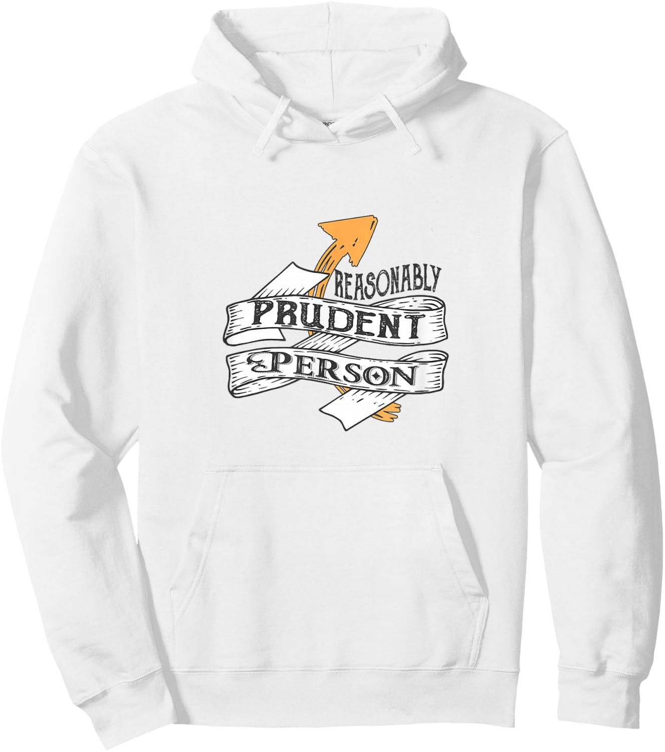 Reasonably Prudent Person - Funny Law Enthusiast Hoodie - Hoodie | White
