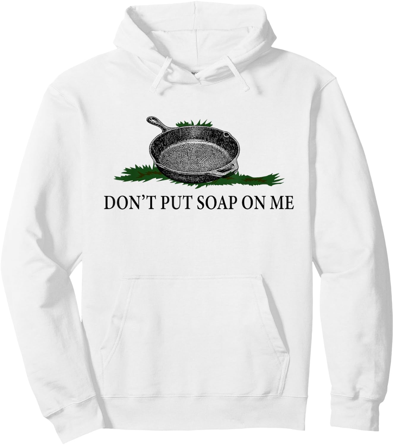 Funny Don't Put Soap On Me Apparel Hoodie - Hoodie | White