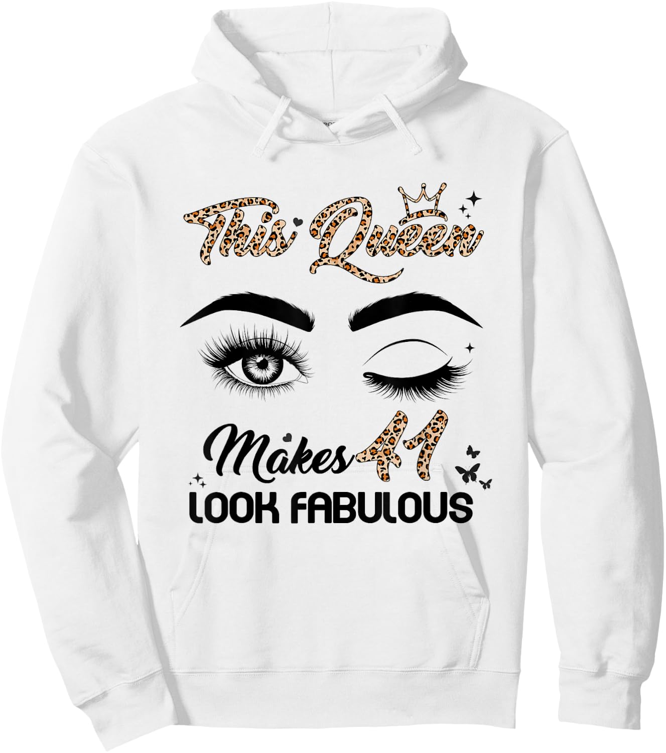 Queen Makes 41 Look Fabulous 41st Birthday Leopard Hoodie - Hoodie | White