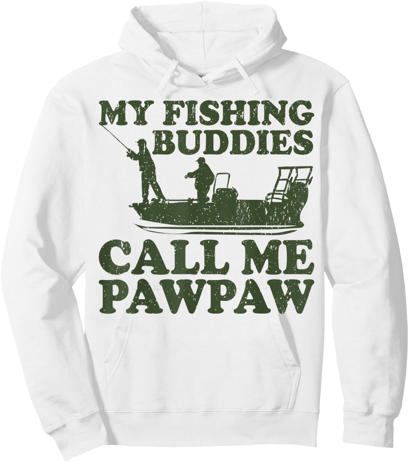 My Fishing Buddies Call Me Pawpaw Fishing Hoodie - Hoodie | White