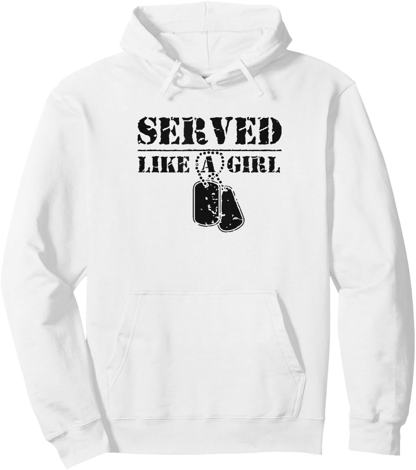 Served Like a Girl Military Dog Tags Hoodie - Hoodie | White
