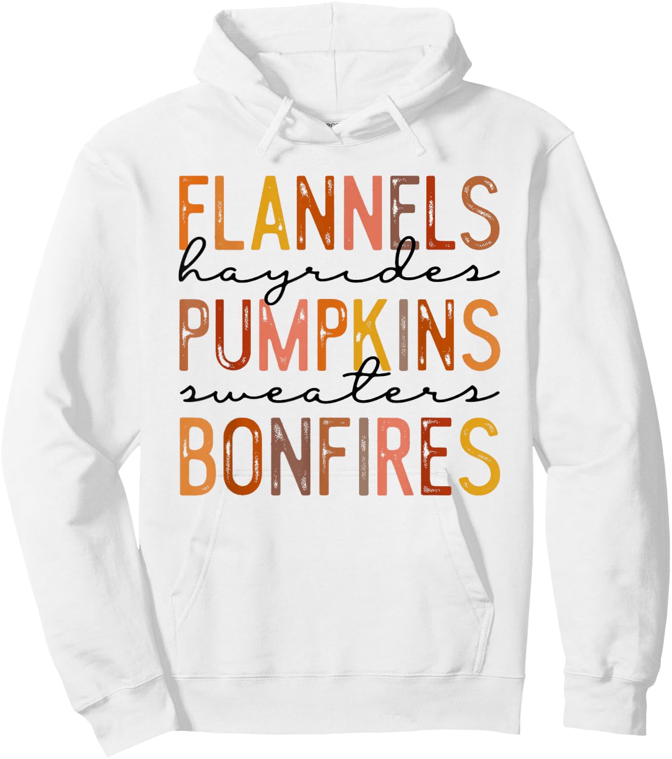 Flannels Hayrides Pumpkins Sweaters Bonfires Autumn Vintage Hoodie - Hoodie | White
