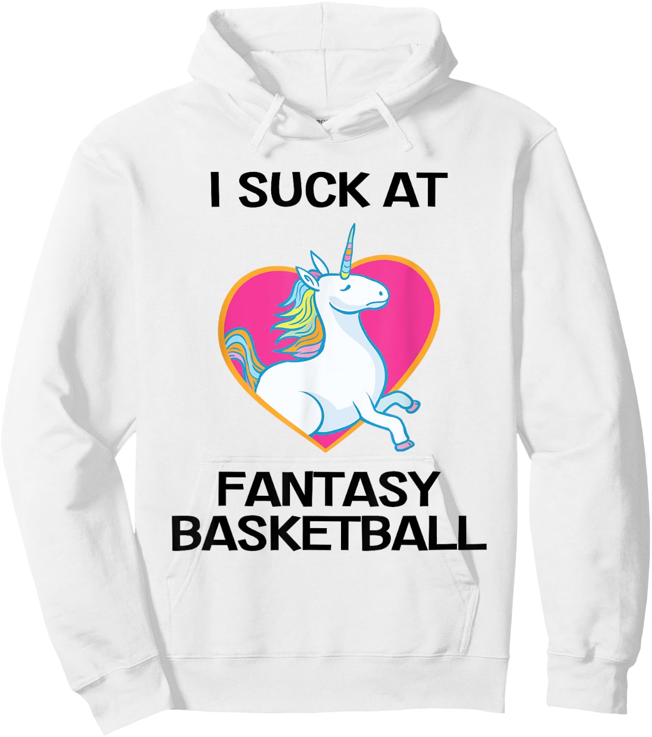 I Suck at Fantasy Basketball Funny Last Place Shirt Hoodie - Hoodie | White