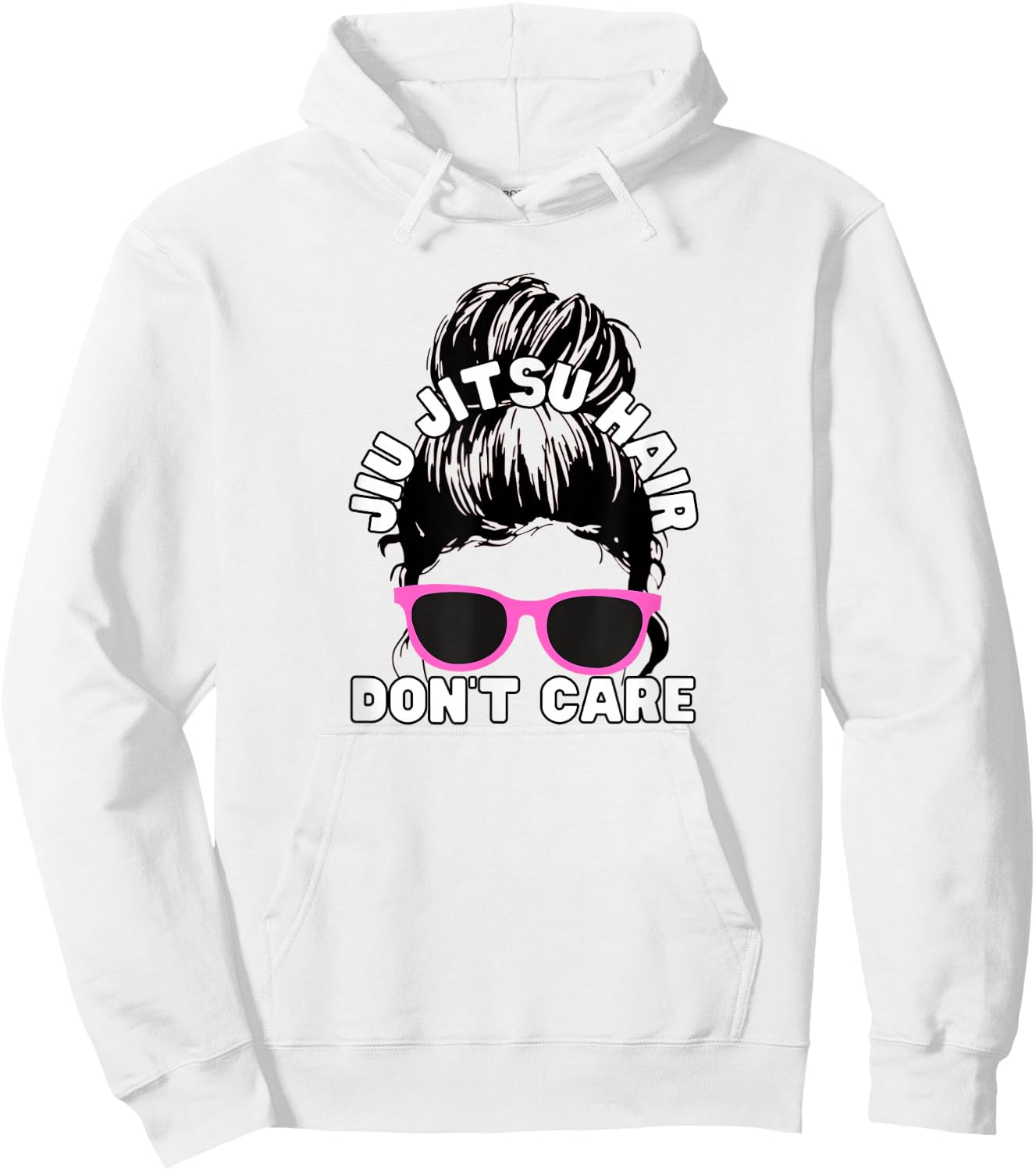 Jiu Jitsu Hair Don't Care, Brazilian JiuJitsu Funny, Life Hoodie - Hoodie | White